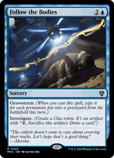 Follow the Bodies - Magic: The Gathering - MoxLand